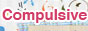 Compulsive Compulsive Compulsive